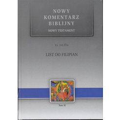 Nowy komentarz biblijny List do Filipian  tom XI