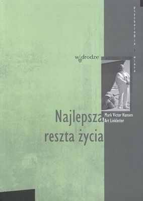 Najlepsza reszta życia