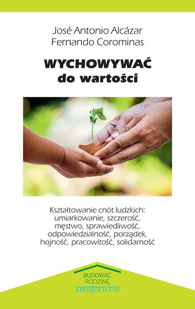 Wychowywać do wartości 