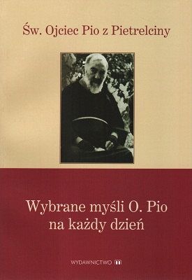 Wybrane myśli O. Pio na każdy dzień