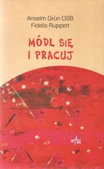 Módl się i pracuj