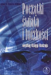 Początki świata i ludzkości według Księgi Rodzaju
