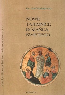 Nowe tajemnice Różańca Świętego