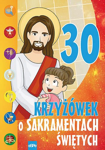 30 Krzyżówek o sakramentach 