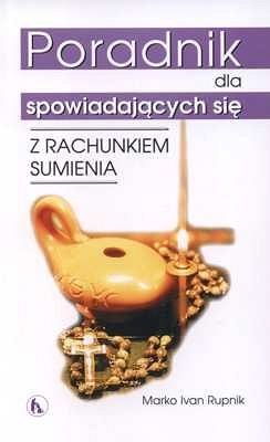 Poradnik dla spowiadających się. Z rachunkiem sumienia