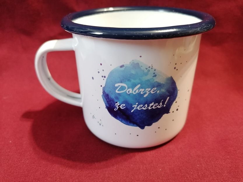 Kubek metalowy Dobrze że jesteś wzór 2