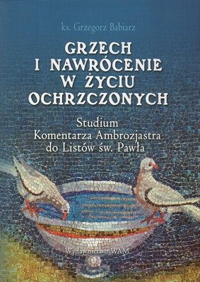 Grzech i nawrócenie w życiu ochrzczonych