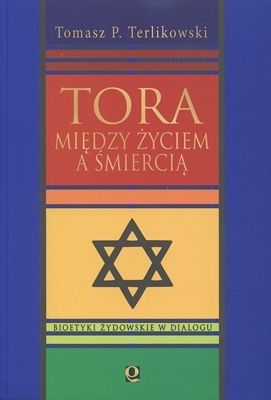 Tora. Między życiem a śmiercią.