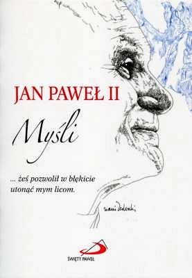 Jan Paweł II. Myśli