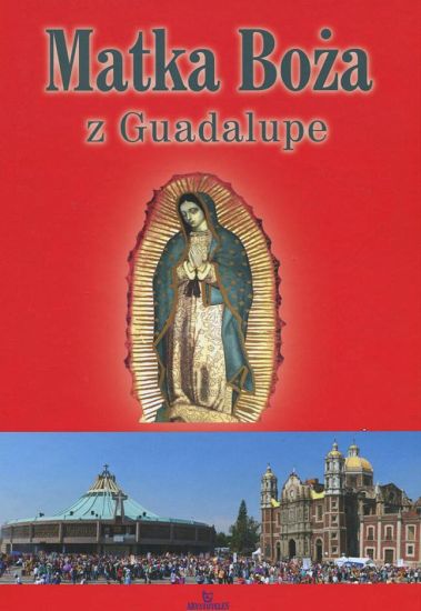 Matka Boża z Guadalupe