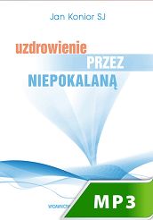 Uzdrowienie przez Niepokalaną