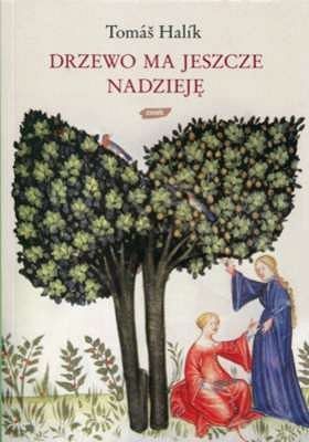 Drzewo ma jeszcze nadzieję