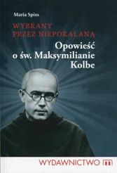 Wybrany przez Niepokalaną