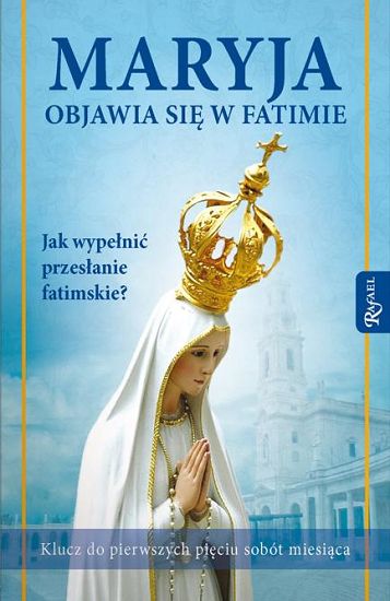 Maryja objawia się w Fatimie