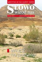 Słowo wśród nas Marzec 2014 Wyjdź na pustynię!