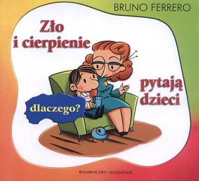 ZŁO I CIERPIENIE PYTAJĄ DZIECI DLACZEGO?