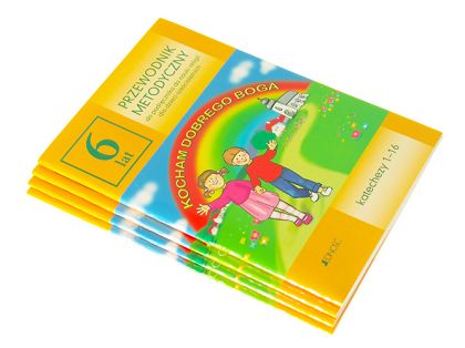 Przewodnik metodyczny - Kocham dobrego Boga (6-latki)