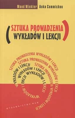 Sztuka prowadzenia wykładów i lekcji