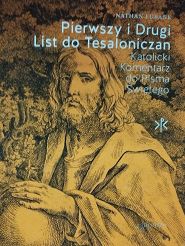 Pierwszy i drugi list do Tesaloniczan. Katolicki komentarz do Pisma Świętego-Nathan Eubank
