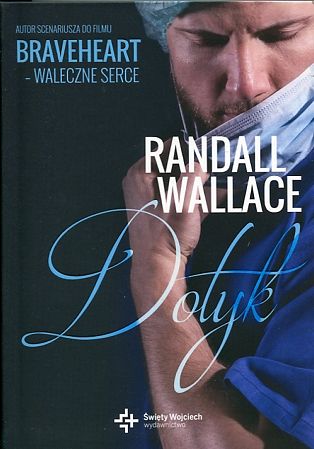 Dotyk- Randall Wallace