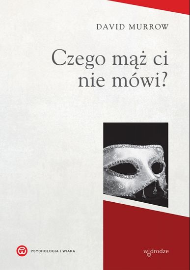 Czego mąż ci nie mówi?