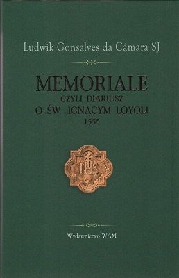 Memoriale czyli Dariusz o św. Ignacym Loyoli