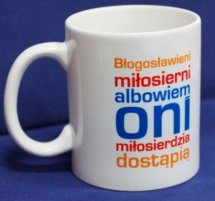 Kubek - Błogosławieni miłosierni albowiem oni miłosierdzia dostąpią