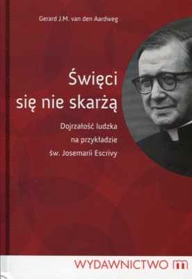 Święci się nie skarżą