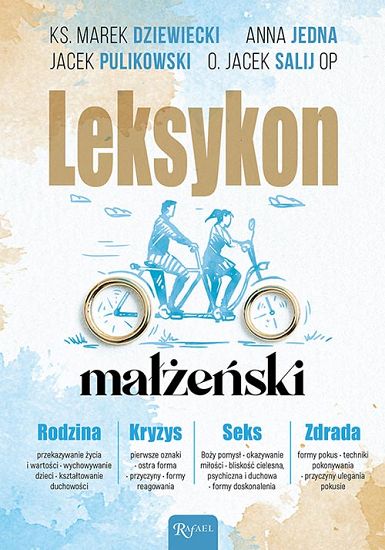 Leksykon małżeński - Ks. Marek Dziewiecki, Anna Jedna, Jacek Pulikowski, O. Jacek Salij OP