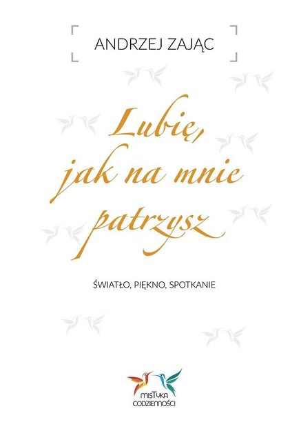 Lubię jak na mnie patrzysz