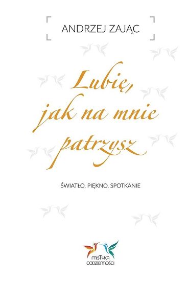 Lubię jak na mnie patrzysz