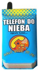 Telefon do Nieba. Ojcze nasz