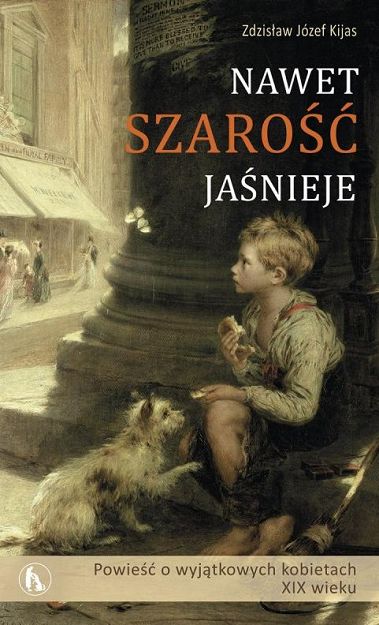 Nawet szarość jaśnieje