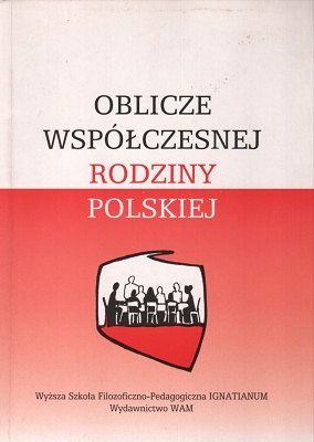 Oblicze współczesnej rodziny polskiej