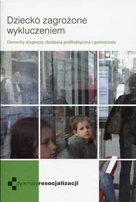 DZIECKO ZAGROŻONE WYKLUCZENIEM