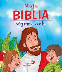 Moja Biblia. Bóg mnie kocha