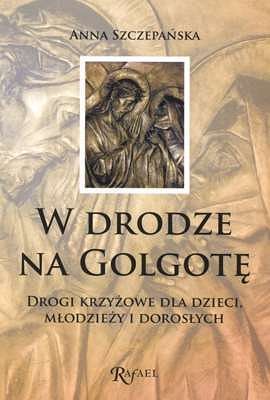 W drodze na Golgotę