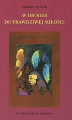 W drodze do prawdziwej miłości
