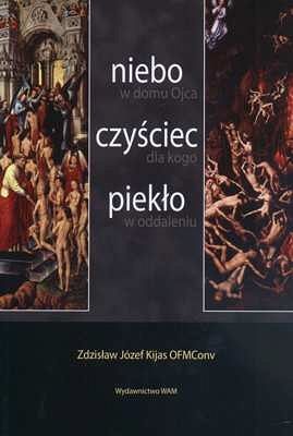 NIEBO, CZYŚCIEC, PIEKŁO