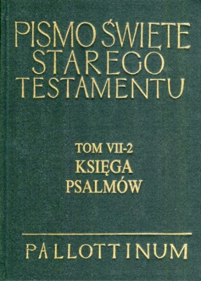 Pismo Święte Starego Testamentu Księga Psalmów Tom VII 2