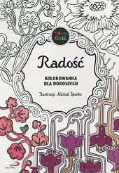 Radość. Kolorowanka dla dorosłych