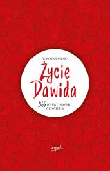 Życie Dawida 365 dni wędrówki z Dawidem