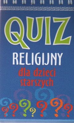 Quiz religijny dla dzieci starszych