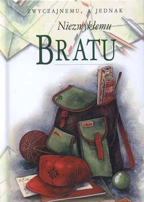 Niezwykłemu bratu (Ex)