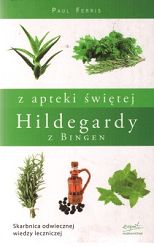 Z apteki świętej Hildegardy z Bingen
