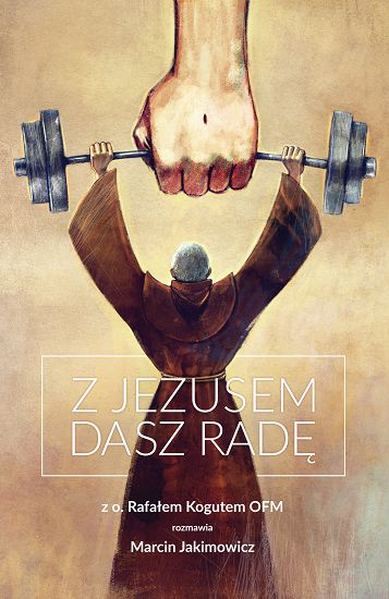 Z Jezusem dasz radę