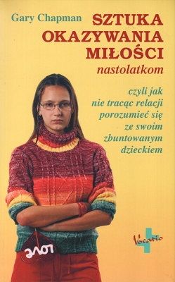 Sztuka okazywania miłości nastolatkom