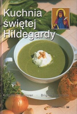 Kuchnia świętej Hildegardy