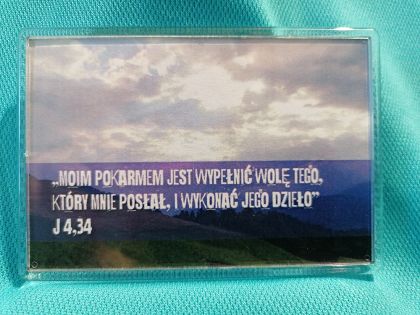 Magnes akrylowy 9,5 x 6,5 cm Moim pokarmem jest wypełnić wole Tego...
