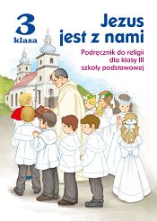 Katechzim kl. 3 - Jezus jest z nami